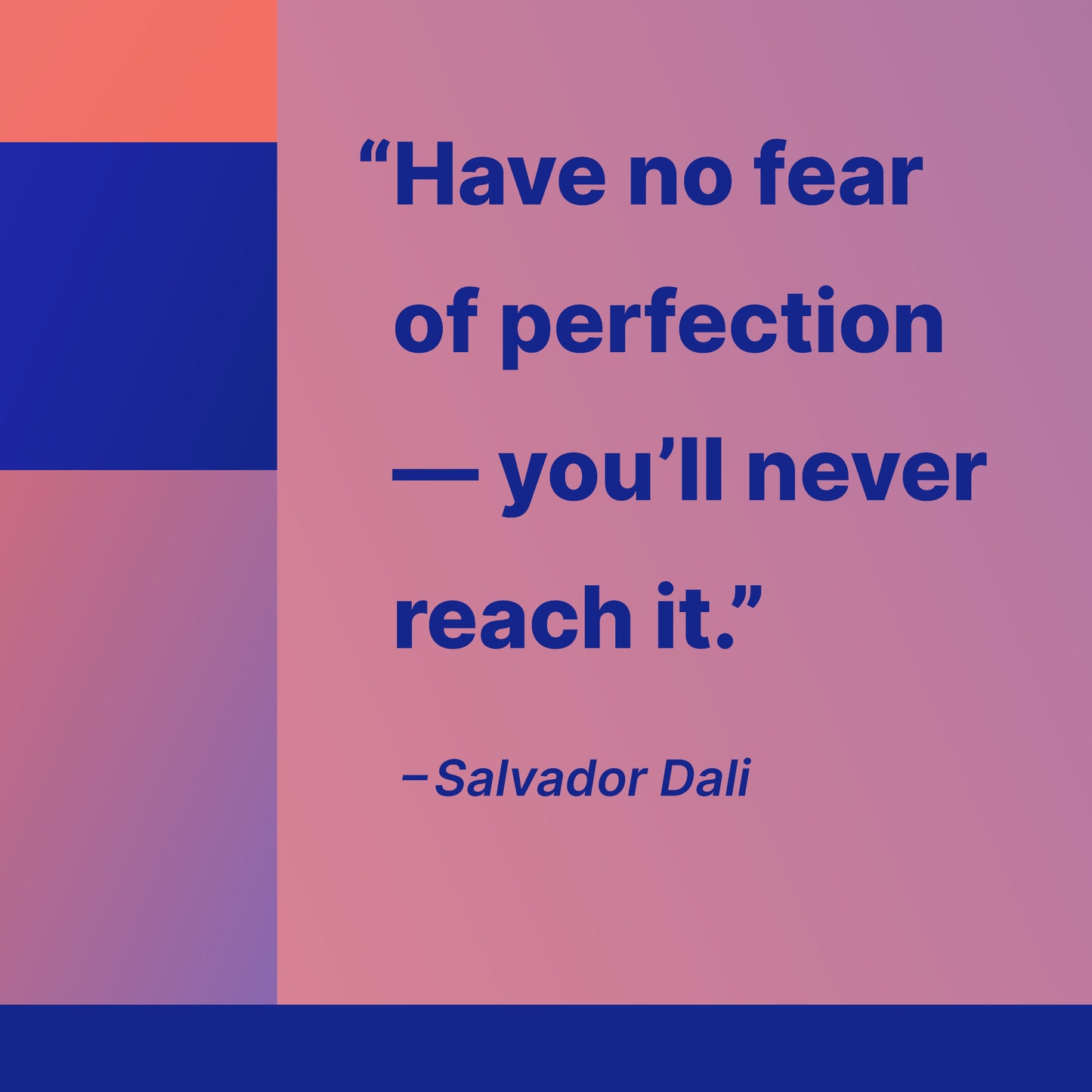 Gradient Ratio Poster - Dali Quote