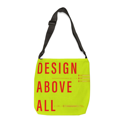 Design Above All - Adjustable Tote Bag